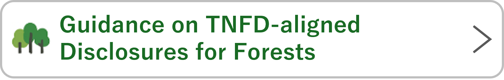 Guidance on TNFD-aligned Disclosures for Forests