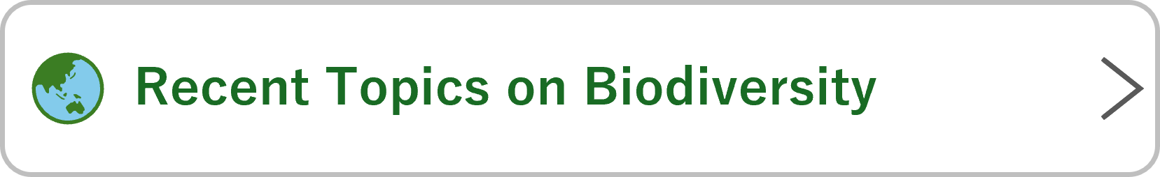 Recent Topics on Biodiversity